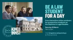 Free Interactive Seminars for Prospective Students on the Diploma in Legal Studies at King’s Inns