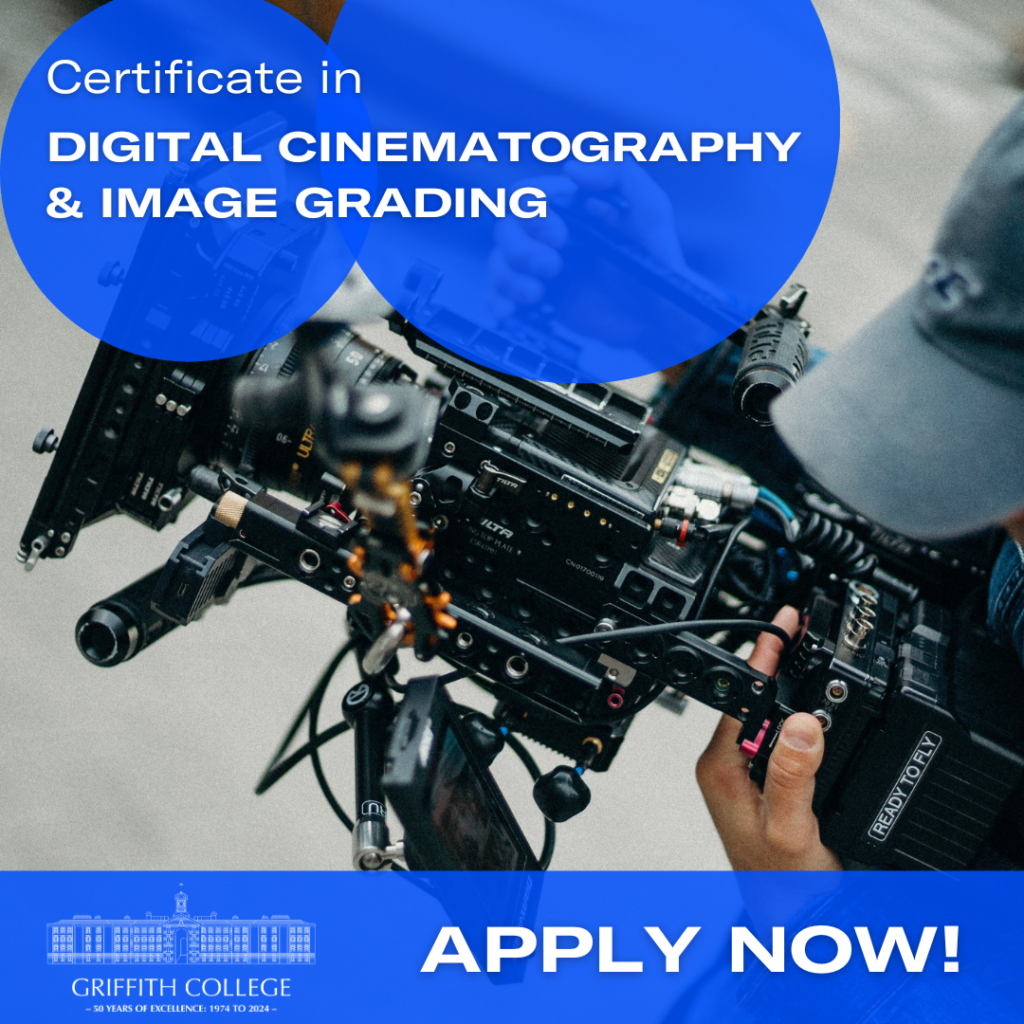 Study Cinematography at Griffith College this February 