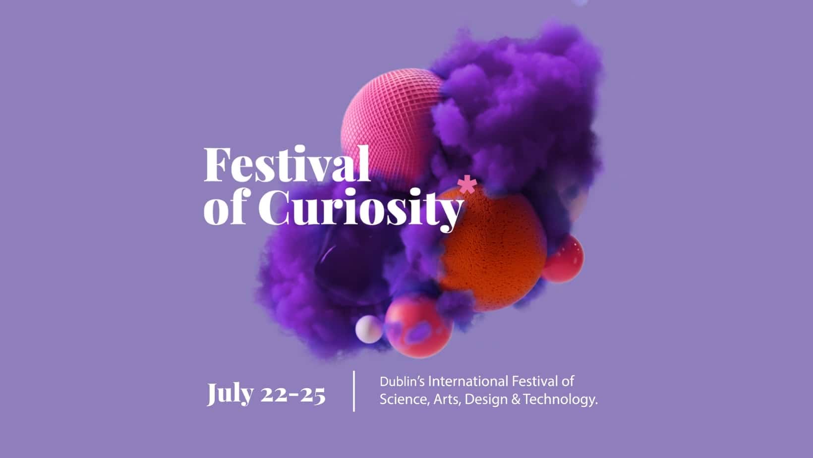 The Festival of Curiosity is&nbsp;taking place from&nbsp; July 22-25.